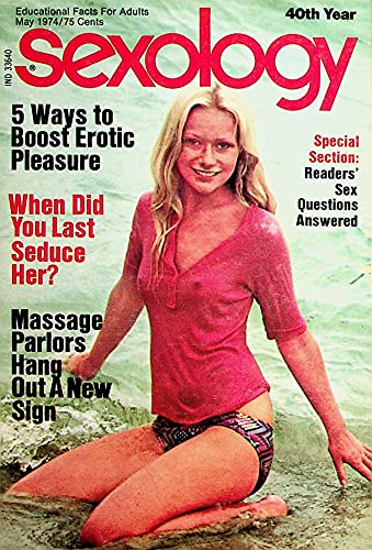 Sexology Adult Educational Digest 5 Ways To Boost Pleasure May 1974