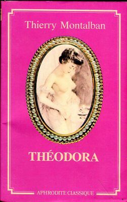 Theodora French Novel by Thierry Montalban 030618lm-ep