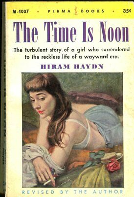The Time Is Noon Novel by Hiram Haydn 030318lm-ep