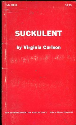 Suckulent Adult Novel by Virginia Carlson 1970's 081018lm-ep