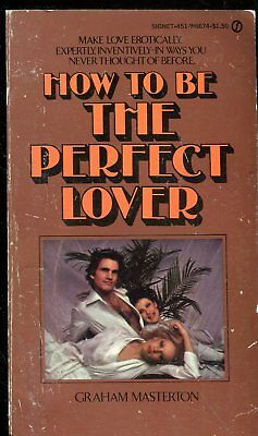 How To Be The Perfect Lover Adult Novel by Graham Masterton 1975 030618lm-ep