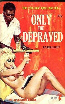 Only The Depraved Adult Novel by Don Elliott 1965 042814lm-ea