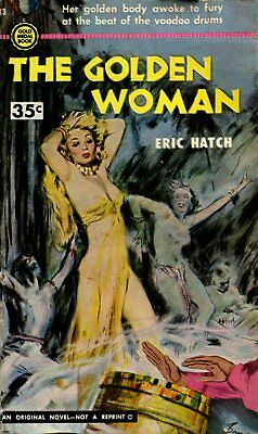 The Golden Woman Adult Novel by Eric Hatch 1952 Gold Medal Book 042514lm-epa