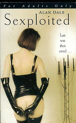 Sexploited Adult Novel By Alan Dale 1998 022418lm-ep