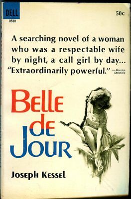 Belle de Jour Adult Novel by Joseph Kessel 1964 Dell Book 042214lm-epa2