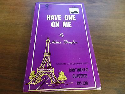 Have One on Me Ashton Douglass 1968 190pgs Erotic Novel 121215amp