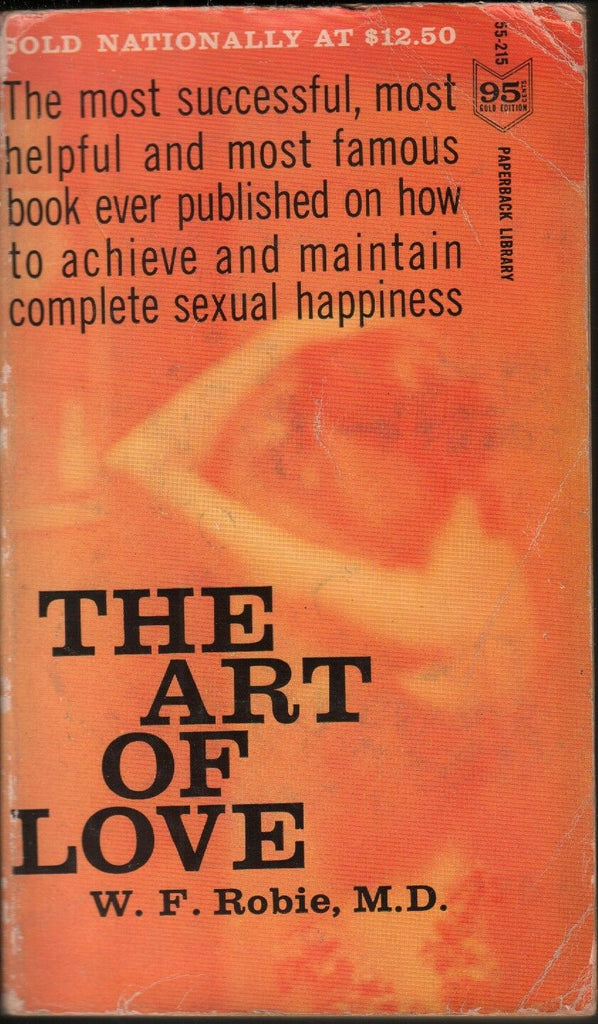 The Art Of love W.F. Robie, M.D. Paperback Library Adult Book 043018DBEP