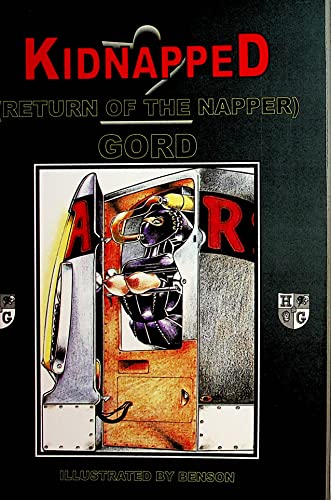 Kidnapped 2 Adult Novel (Return Of The Napper) Written Gord Illustrated by Benson 2001