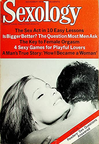 Sexology Adult Educational Digest The Key To Female Orgasm November 1972
