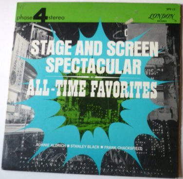 Stage and Screen Spectacular All-time Favorites - Ronnie Aldrich - Stanley Black - Frank Chacksfield