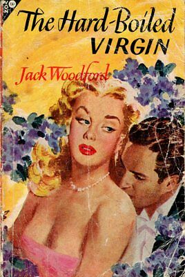 The Hard-Boiled Virgin Adult Novel by Jack Woodford 1935 022718lm-ep2