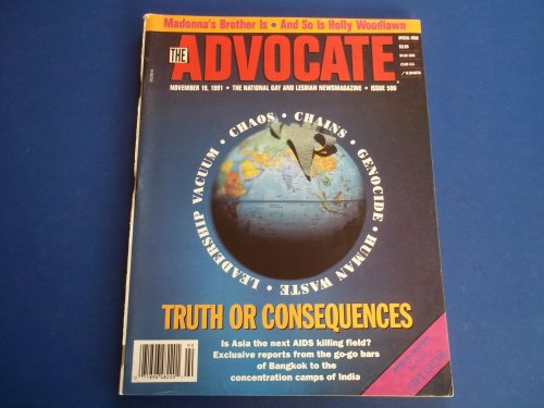 The Advocate (Issue No. 590, November 19, 1991): The National Gay and Lesbian Newsmagazine Magazine (Cover Story: Truth or Consequences - Is Asia the Next AIDS Killing Field?)