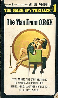 The Man From O.R.G.Y. Novel by Ted Mark 1966 062818lm-ep