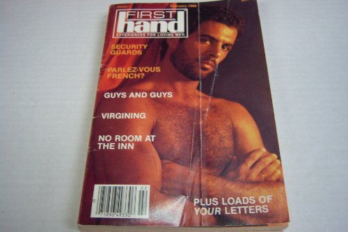 First Hand Gay Adult Digest Magazine "Security Guards, Guys and Guys" February 1986
