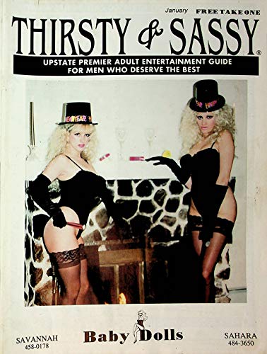 Thirsty & Sassy Upstate Adult Entertainment Guide January