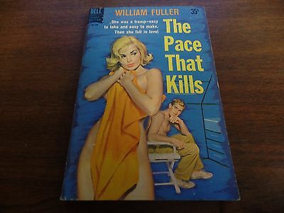The Pace That Kills William Fuller Fell First Edition 1956 Novel 120915ame