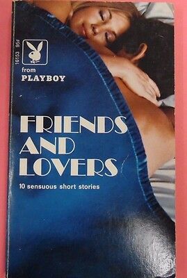 Friends And Lovers Novel From Playboy 1972 122313lm-epa