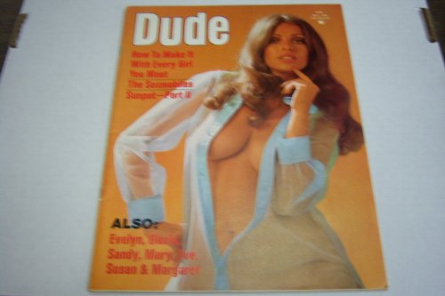 Dude Busty Adult Magazine "How to Make It with Every Girl You Meet" May 1973