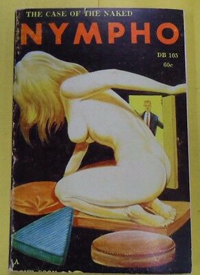 The Case Of The Naked Nympho Adult Novel 1963 071613lm-epa