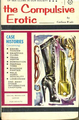 The Compulsive Erotic Adult Novel by Carlson Wade 1966 042214lm-epa2