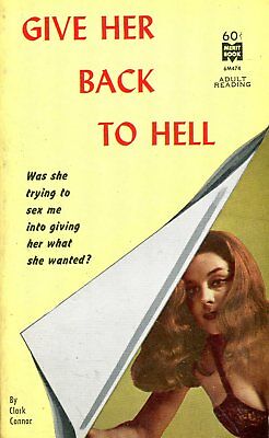 Give Her Back To Hell Adult Novel by Clark Connor Merit Book 022418lm-ep