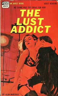 The Lust Addict Adult Novel by Alan Marshall 1968 042514lm-epa