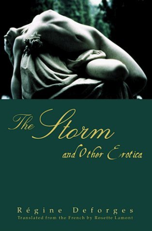 A Storm and Other Erotica by Regine Deforges (1999-05-05)