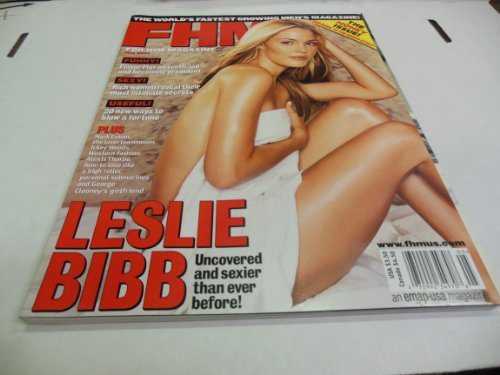 FHM May 2001 Leslie Bibb Uncovered and Sexier Than Ever Before! (FHM)