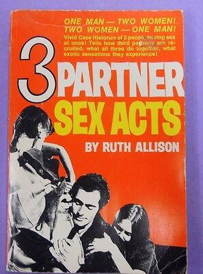 3 Partner Sex Acts Adult Novel by Ruth Allison 1970 030213lm-epa - Used