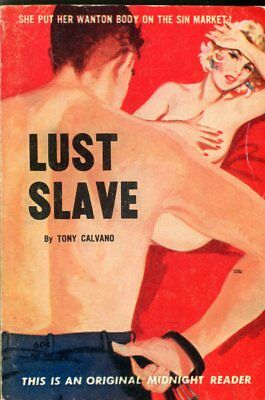 Lust Slave Adult Novel by Tony Calvano 1962 Midnight Reader 041914lm-epa