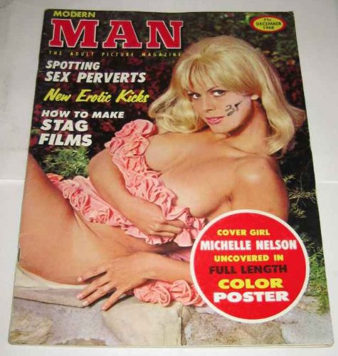 Modern Man Magazine V. 18 #8-12 December 1968 Sex Perverts Stag Films Michelle N