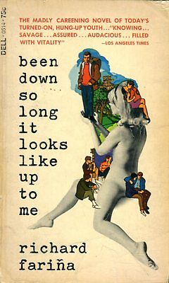 Been Down So Long It Looks Like Up To Me Novel by Richard Farina 062818lm-ep