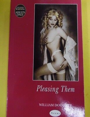 Pleasing Them Adult Novel by William Doughty 1996 Nexus 070813lm-epa