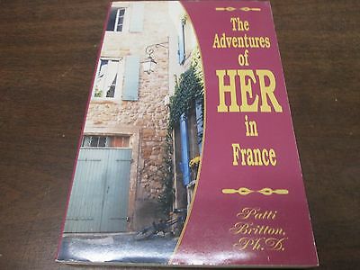 The Adventures of Her in Franch Patti Britton Leopard Paperback Book 070215amp