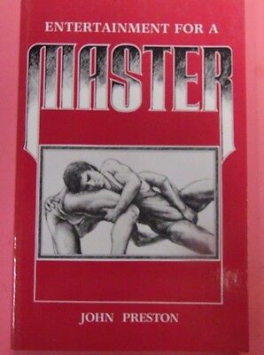 Entertainment For A Master Gay Novel by John Preston 1986 102313lm-epa