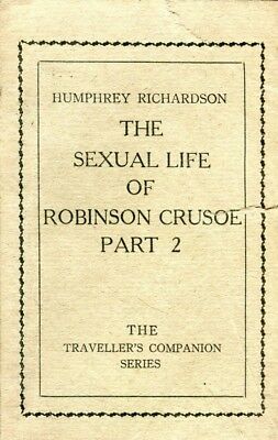 The Sexual Life Of Robinson Crusoe pt.2 by Humphrey Richardson 060118lm-ep2