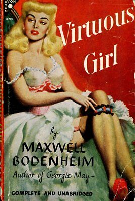 Virtuous Girl Adult Novel by Maxwell Bodenheim 1948 022718lm-ep2