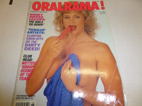 Oralrama! Busty Adult Magazine "Honey Dipped Lezzies" Vol.1 #6 1989