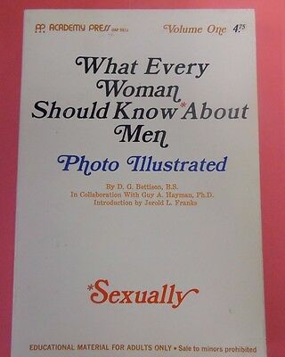 What Every Woman Should Know About Men- Sexually vol.1 1970 by D.G. Bettison