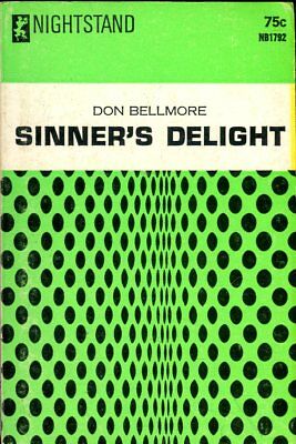 Sinner's Delight Novel by Don Bellmore 1966 Nightstand Books 031318lm-ep3