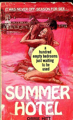 Summer Hotel Novel by Orrie Hitt 1967 032118lm-ep