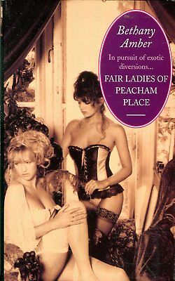 Fair Ladies Of Peacham Place Adult Novel by Bethany Amber 1997 030318lm-ep