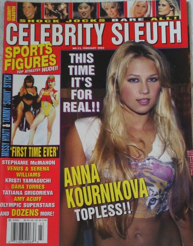 Celebrity Sleuth Adult Magazine: Number 23 (February 2003): Anna Kournikova [Adult]
