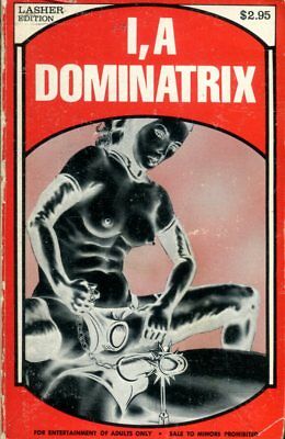 I, A Dominatrix Fetish Novel by T.E. Shriker 1979 by Star 081018lm-ep