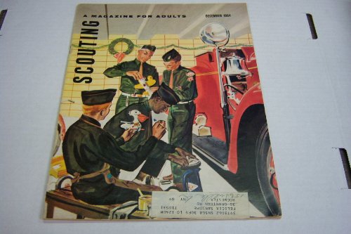 Scouting, A Magazine for Adults" December 1964