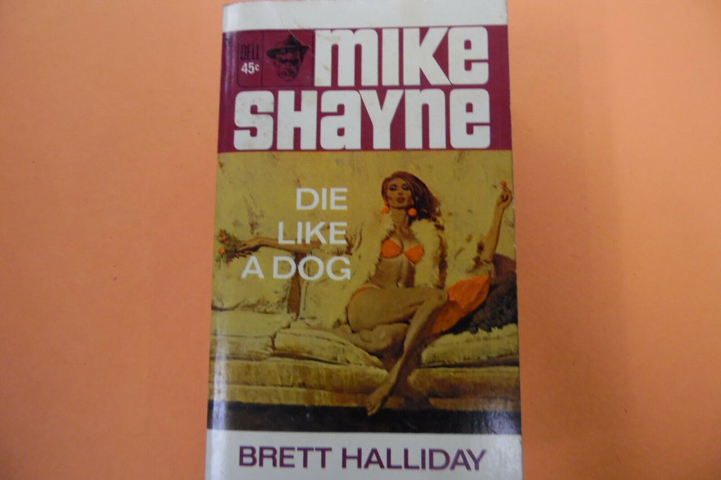 Die Like A Dog Adult Novel by Brett Halliday 1967 110216lm-ep2