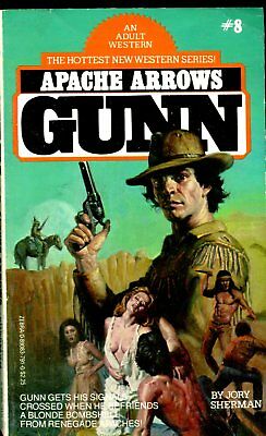 Gunn #8 Apache Arrows Novel by Jory Sherman 1981 032118lm-ep