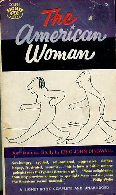 The American Woman Adult Novel by Eric John Dingwall 1958 042514lm-epa