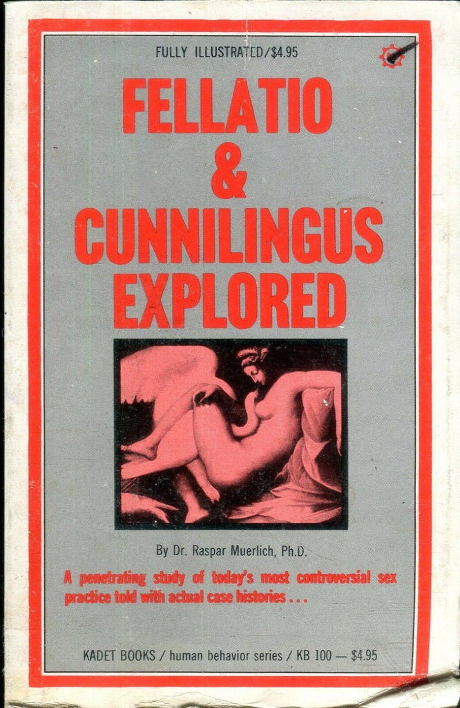 Fellatio & Cunnilingus Explored by Dr. Raspar Muerlich 1969 011019lm-ep