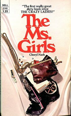 The Ms. Girls Adult Novel by Cheryl Nash 1972 Dell Book 042214lm-epa2